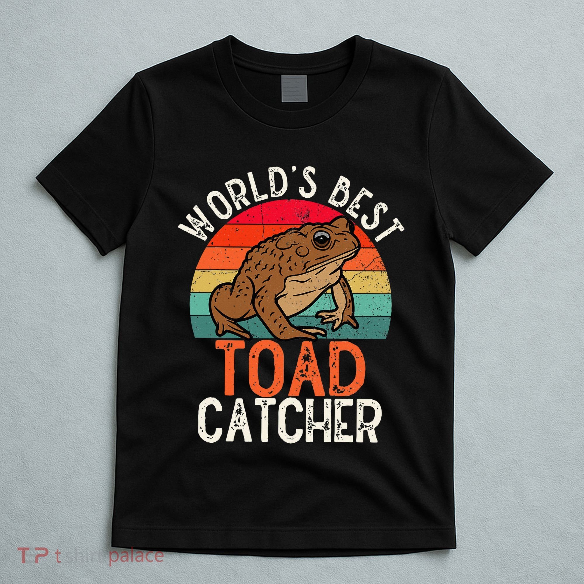 Worlds Best Toad Catcher Funny Amphibian Toad T-Shirt