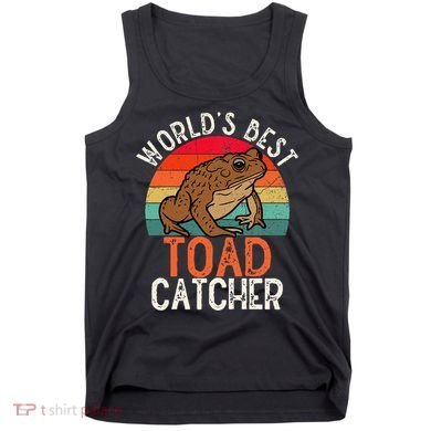 Worlds Best Toad Catcher Funny Amphibian Toad Tank Top