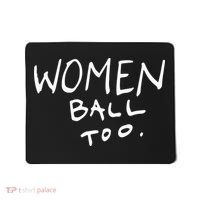 Women Ball Too Mousepad thumb 0