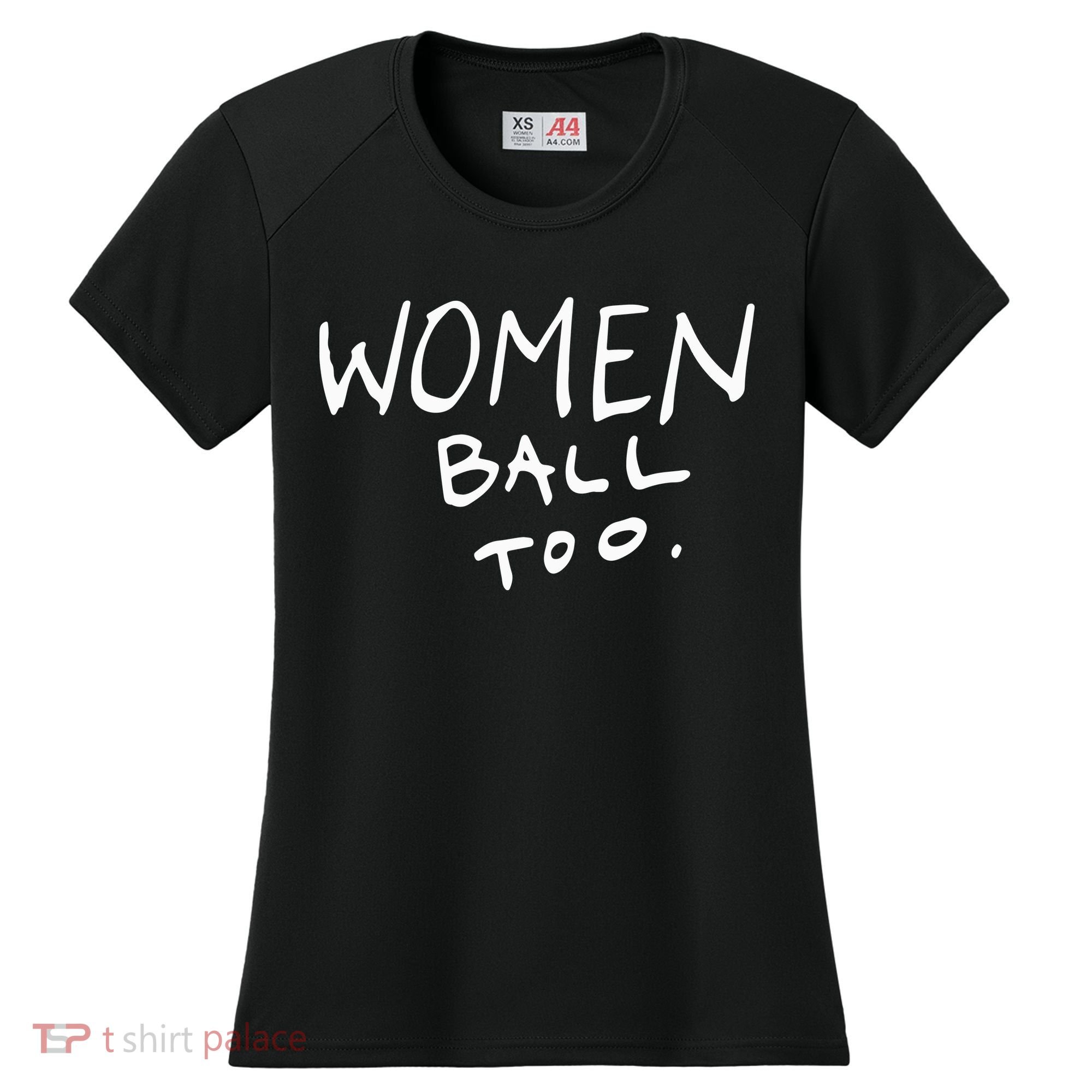 Women Ball Too Women's Cooling Performance Crew T-Shirt