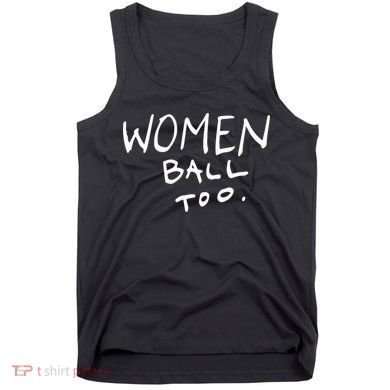 Women Ball Too Tank Top