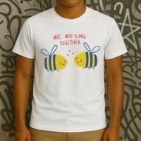 We Belong Together Cute Bee T-Shirt thumb 3
