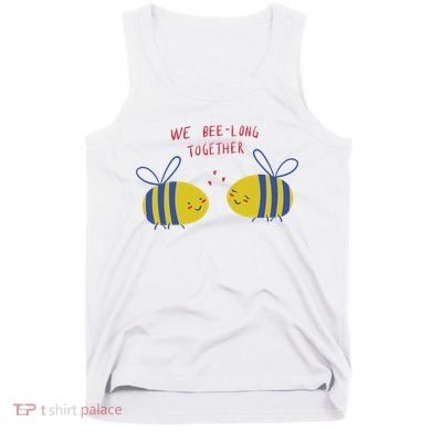 We Belong Together Cute Bee Tank Top