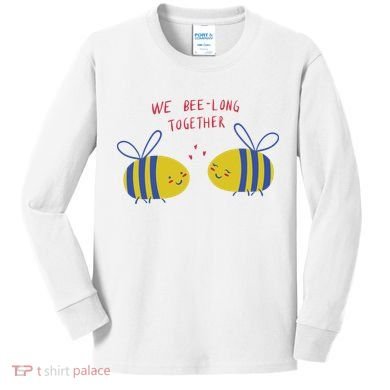 We Belong Together Cute Bee Kids Long Sleeve Shirt