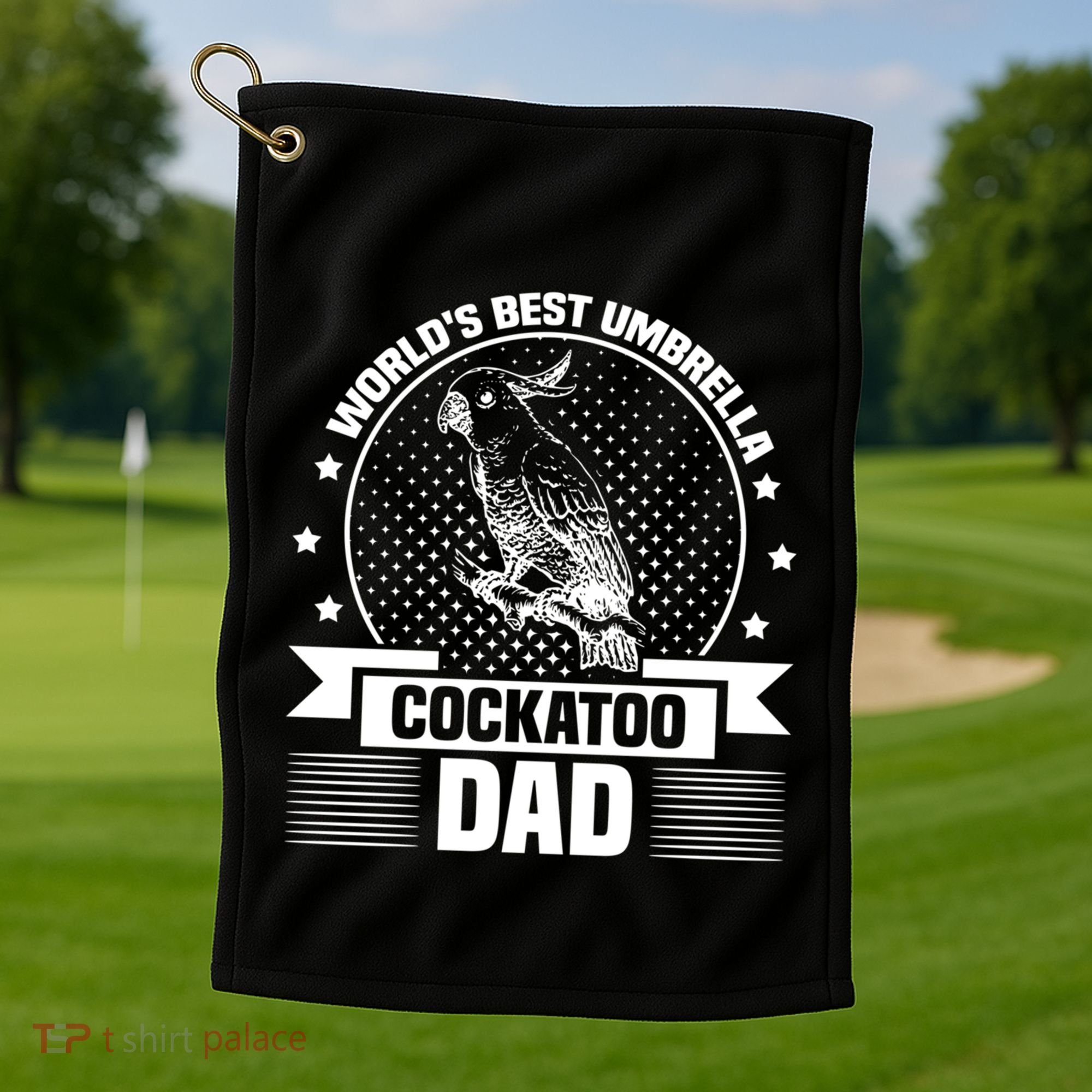 WorldS Best Umbrella Cockatoo Dad Bird Lover Fathers Day Gift Golf Towel