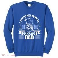 WorldS Best Umbrella Cockatoo Dad Bird Lover Fathers Day Gift Sweatshirt thumb 0