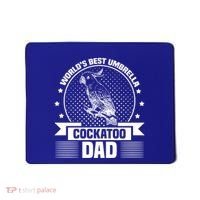 WorldS Best Umbrella Cockatoo Dad Bird Lover Fathers Day Gift Mousepad thumb 0