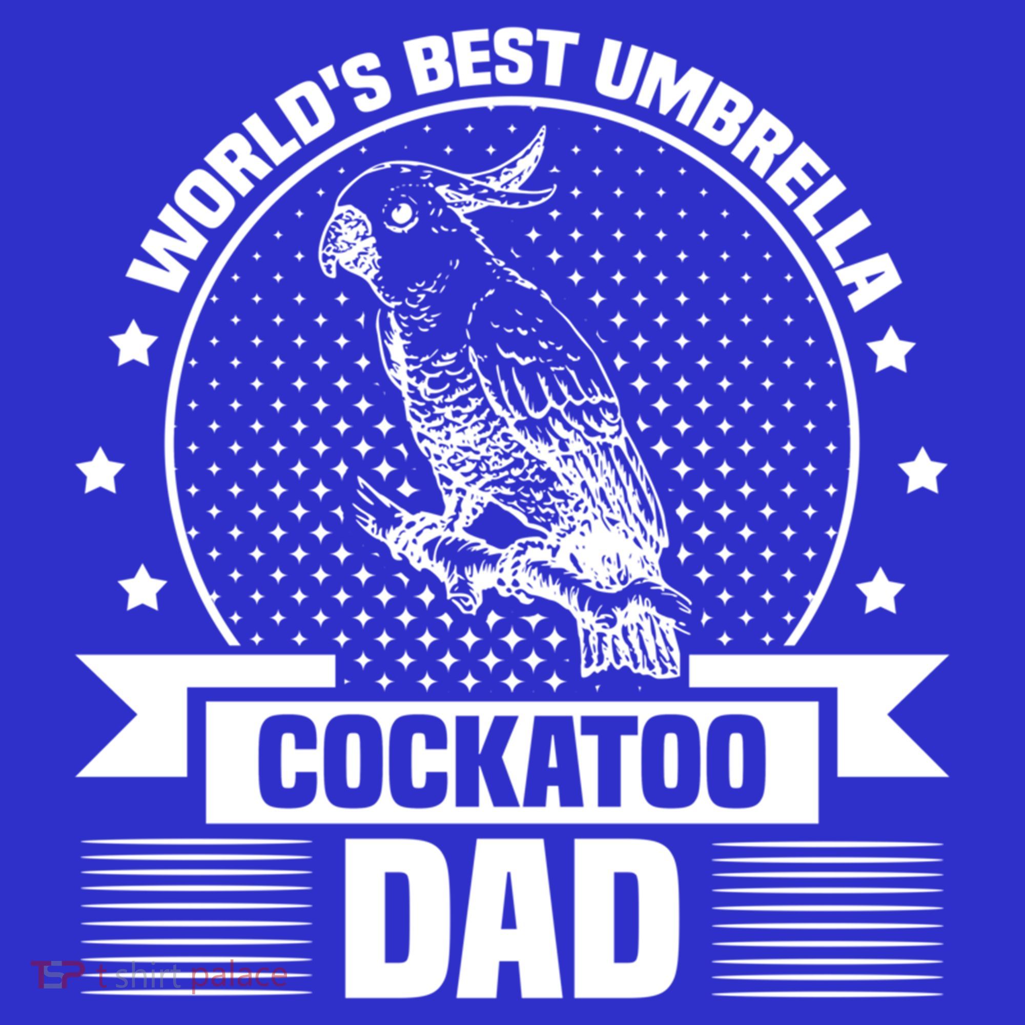 WorldS Best Umbrella Cockatoo Dad Bird Lover Fathers Day Gift Mousepad