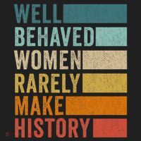 Well Behaved Women Rarely Make History Hat thumb 2