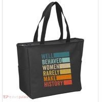 Well Behaved Women Rarely Make History Tote Bag thumb 2