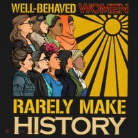Well Behaved Women Rarely Make History Black History Month Black Lives Matter Backpack thumb 2