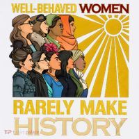Well Behaved Women Rarely Make History Black History Month Black Lives Matter Hat thumb 2