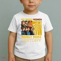 Well Behaved Women Rarely Make History Black History Month Black Lives Matter Toddler T-Shirt thumb 2