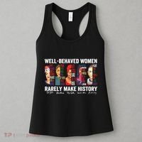 Well Behaved Women Rarely Make History Women's Tank Top thumb 3