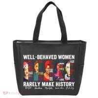 Well Behaved Women Rarely Make History Tote Bag thumb 0