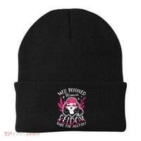 Well Behaved Womenn Seldom Make The History For A Feminist Beanie thumb 0