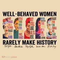 Well Behaved Women Rarely Make History For Strong Women Tote Bag thumb 4