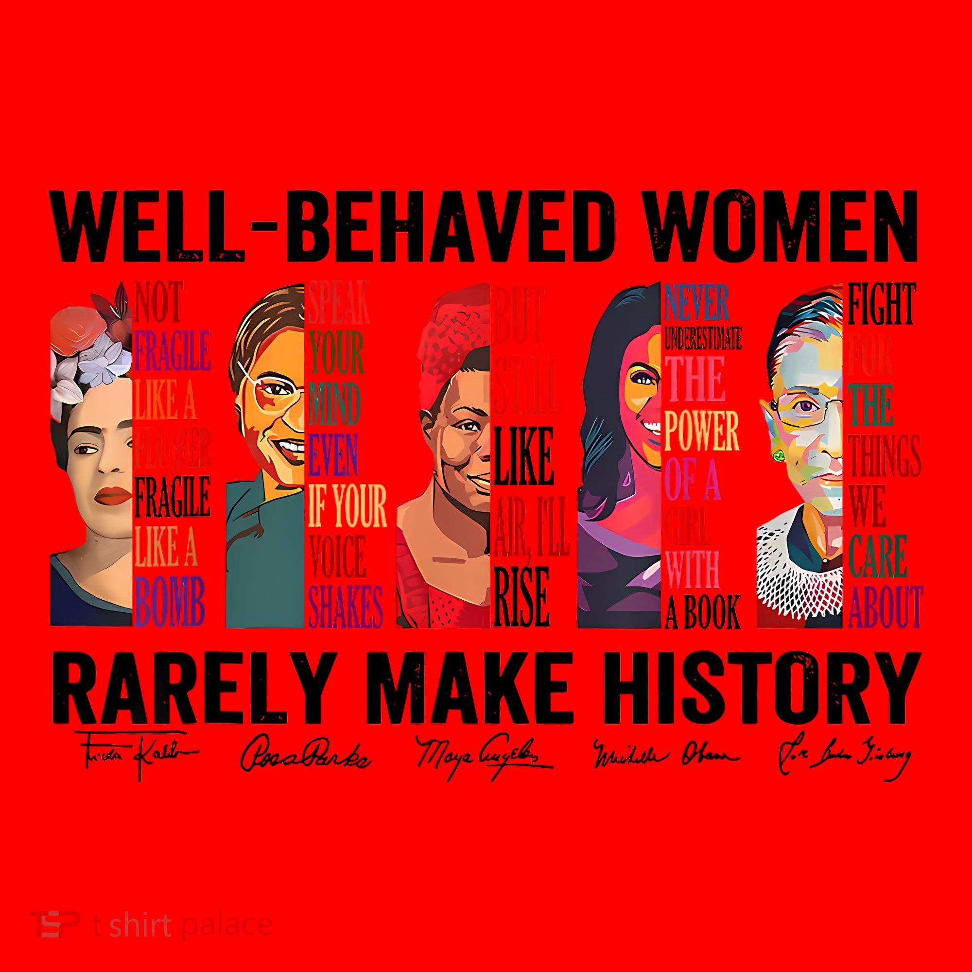 Well Behaved Women Rarely Make History For Strong Women Santa Hat