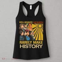 Well Behaved Women Rarely Make History Strong Women Women's Tank Top thumb 3