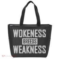 Wokeness Breeds Weakness Tote Bag thumb 0