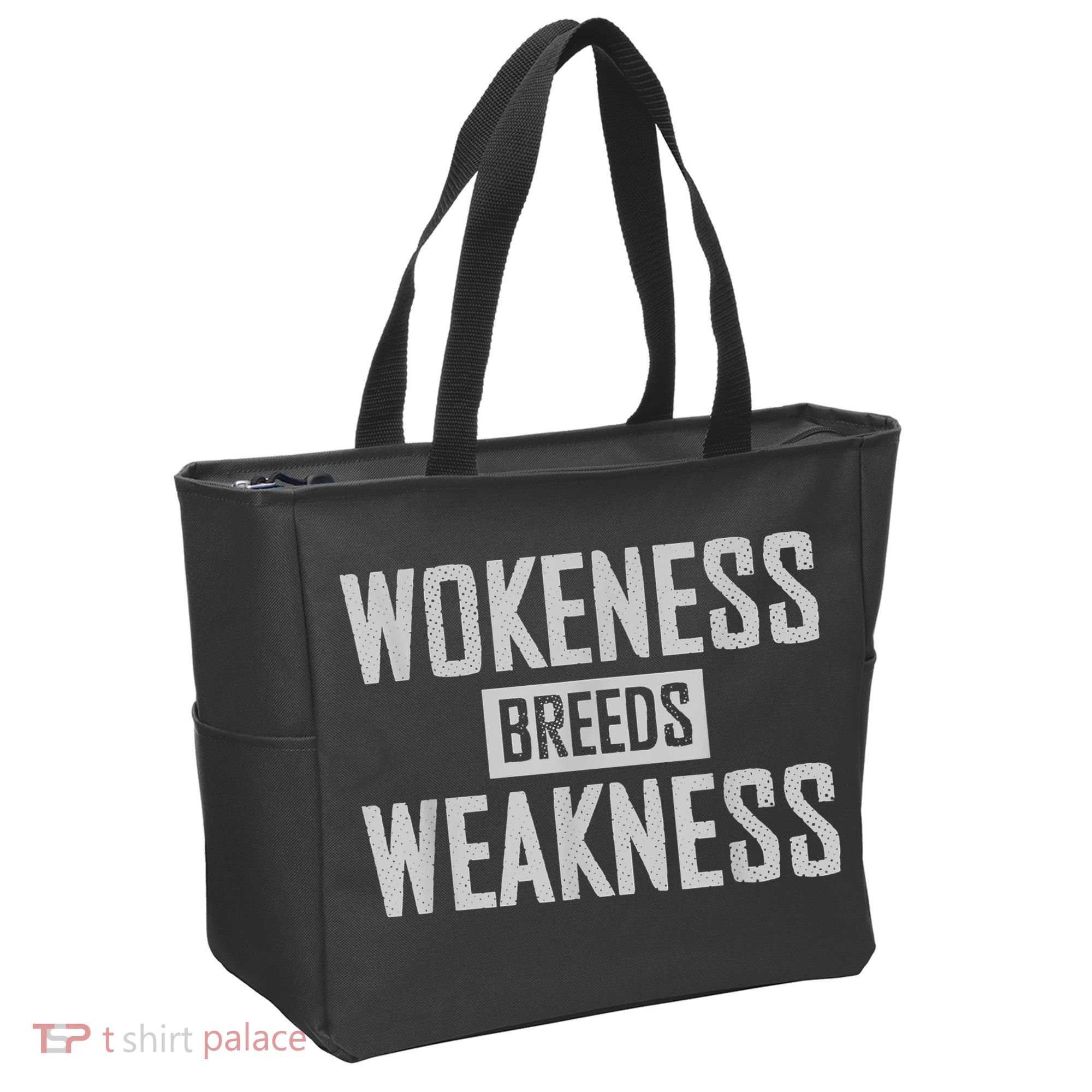 Wokeness Breeds Weakness Tote Bag