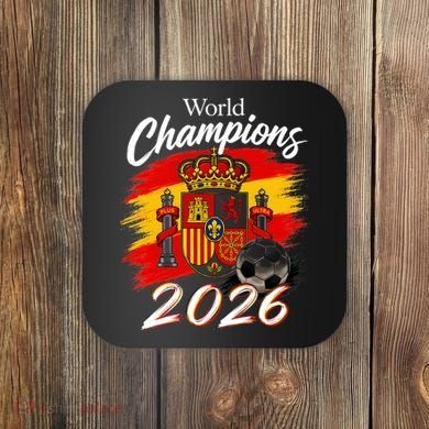 World Champions 2026 Spain Soccer Coaster