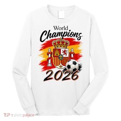 World Champions 2026 Spain Soccer Long Sleeve Shirt