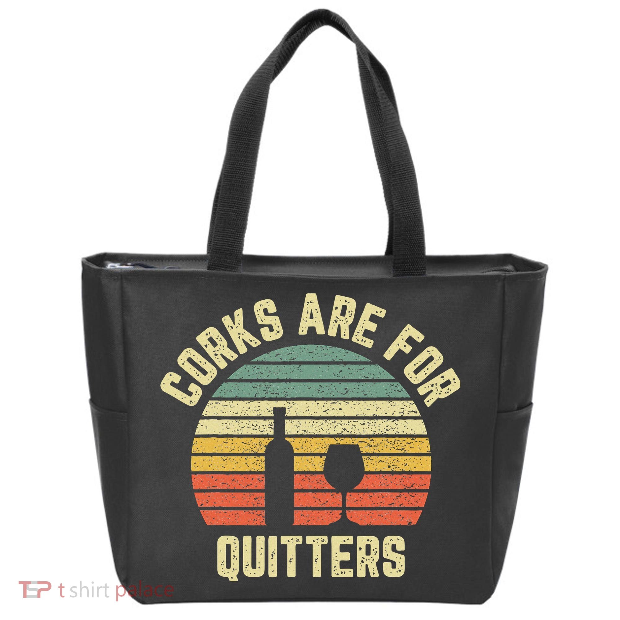 Wine Corks Are For Quitters Wine Gift Idea Tote Bag