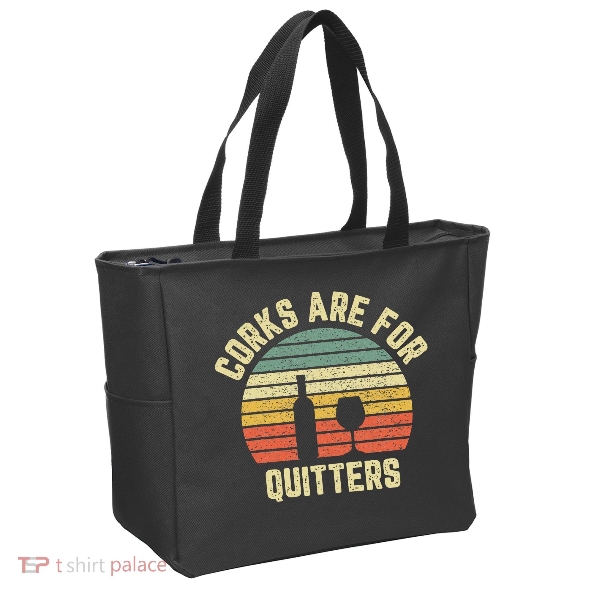 Wine Corks Are For Quitters Wine Gift Idea Tote Bag
