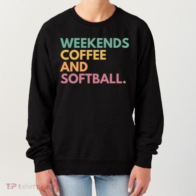 Weekends Coffee And Softball Softball Mama Meaningful Gift Women's Sweatshirt
