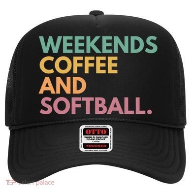Weekends Coffee And Softball Softball Mama Meaningful Gift Hat