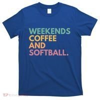 Weekends Coffee And Softball Softball Mama Meaningful Gift T-Shirt thumb 0