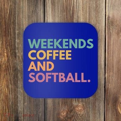 Weekends Coffee And Softball Softball Mama Meaningful Gift Coaster