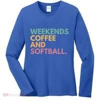 Weekends Coffee And Softball Softball Mama Meaningful Gift Women's Long Sleeve Shirt thumb 0