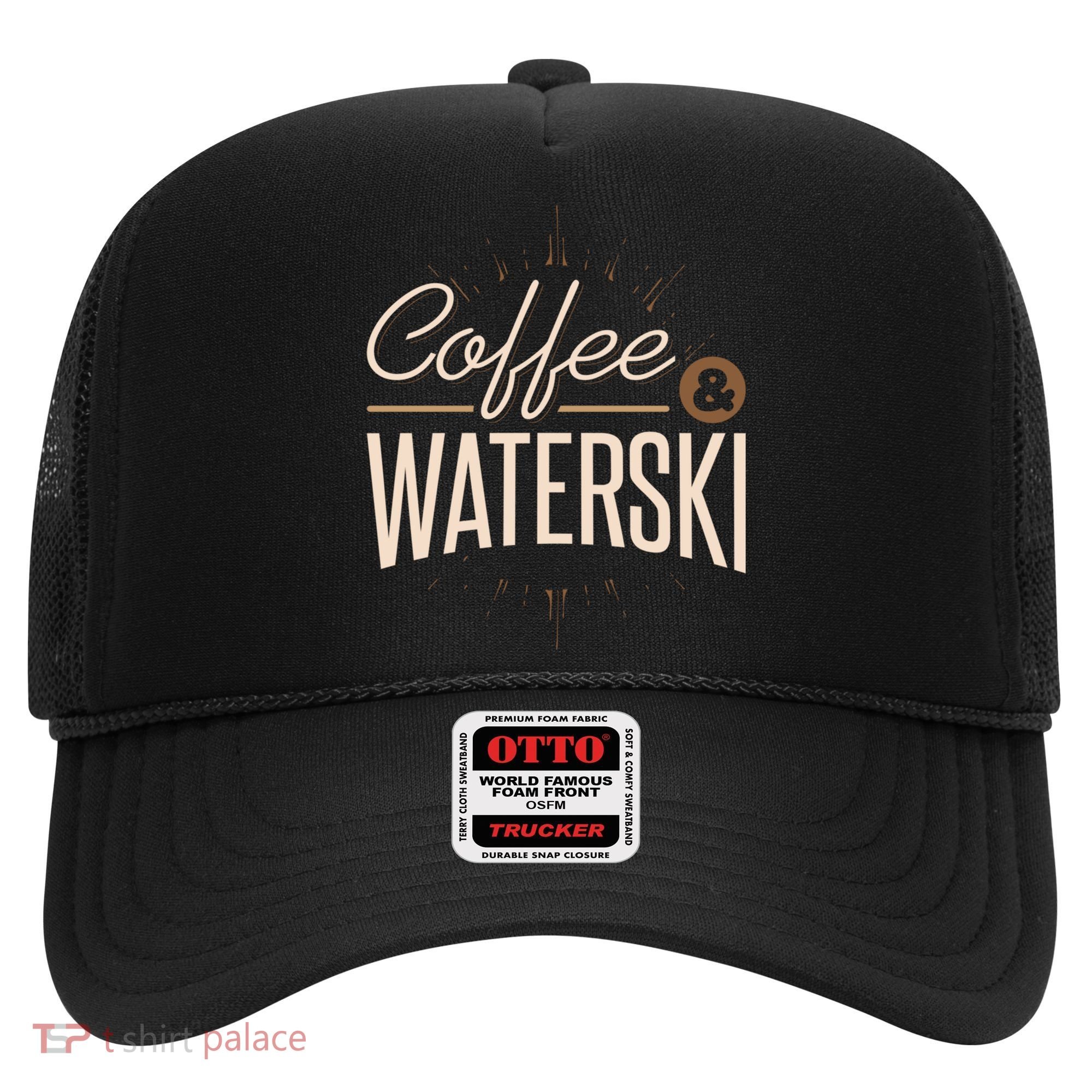 Waterskiing Coffee And Waterski Water Skiing Ski Gift Hat