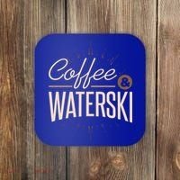 Waterskiing Coffee And Waterski Water Skiing Ski Gift Coaster thumb 0