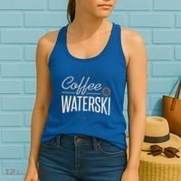 Waterskiing Coffee And Waterski Water Skiing Ski Gift Women's Tank Top thumb 2