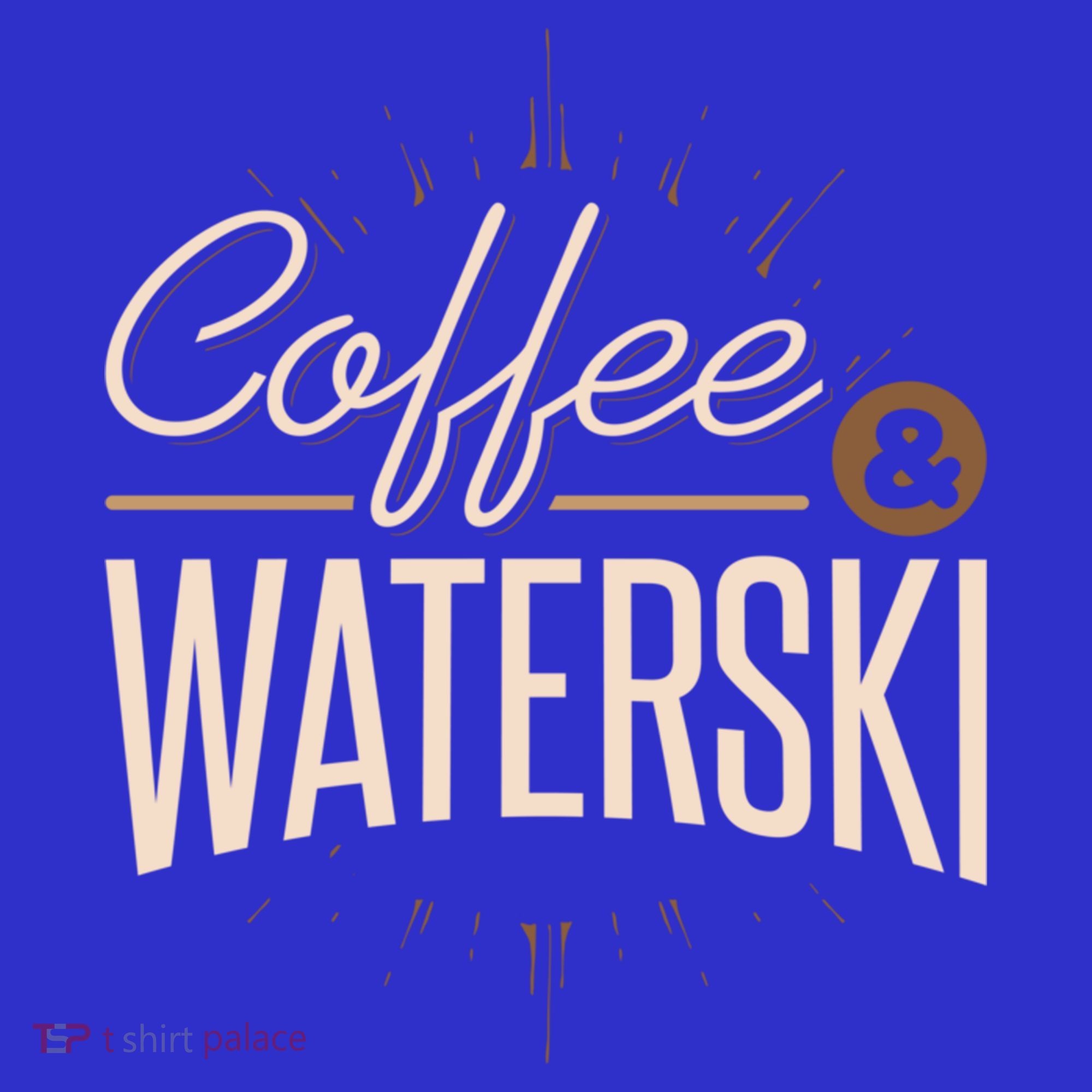 Waterskiing Coffee And Waterski Water Skiing Ski Gift Women's Tank Top