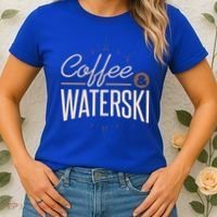 Waterskiing Coffee And Waterski Water Skiing Ski Gift Women's T-Shirt thumb 2