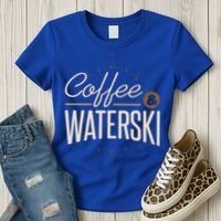 Waterskiing Coffee And Waterski Water Skiing Ski Gift Women's T-Shirt thumb 3