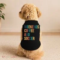 Weekends Coffee And Soccer Doggie Tank thumb 2