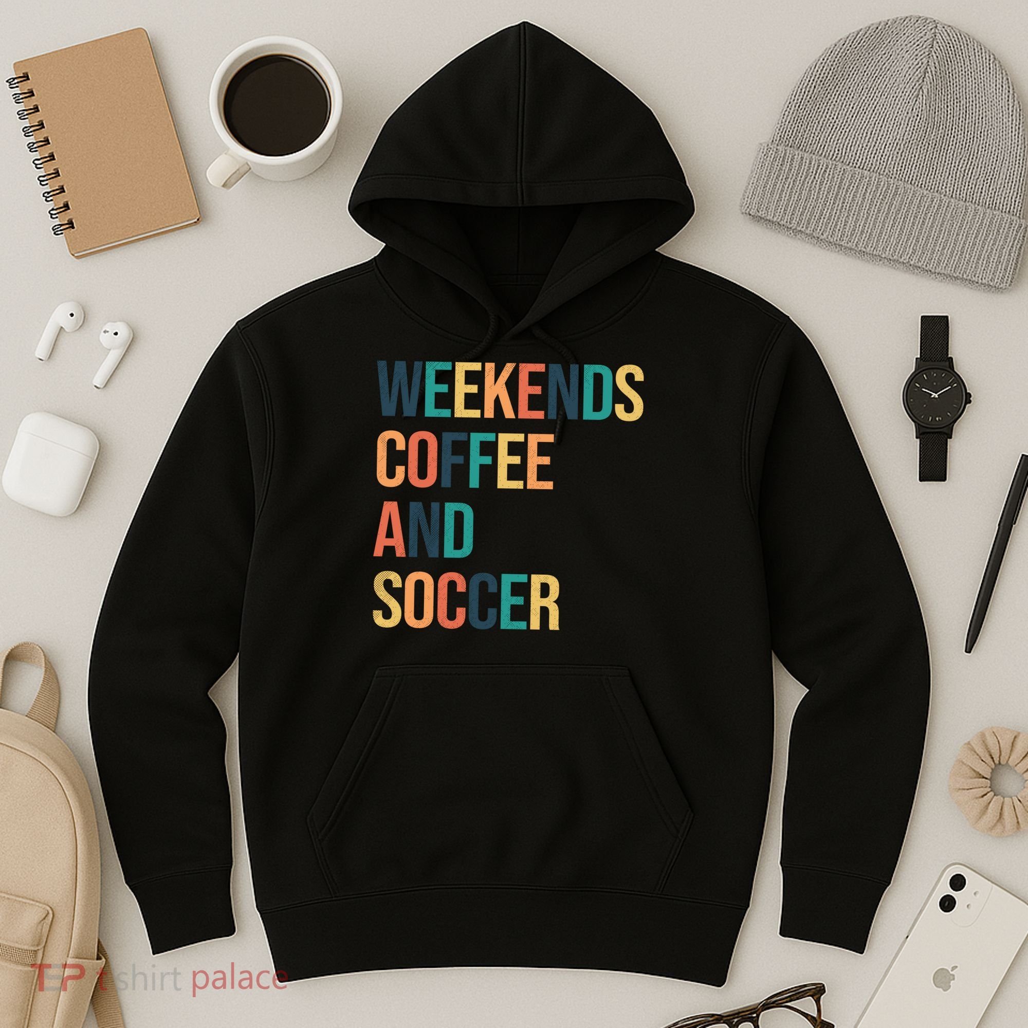 Weekends Coffee And Soccer Hoodie