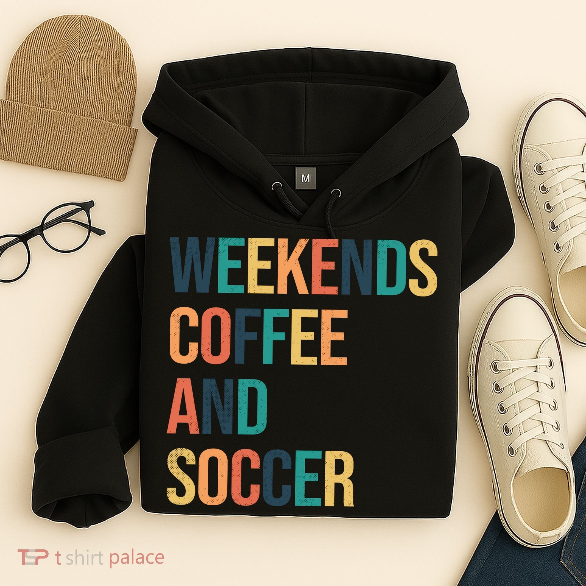 Weekends Coffee And Soccer Hoodie