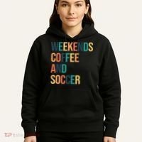 Weekends Coffee And Soccer Hoodie thumb 5