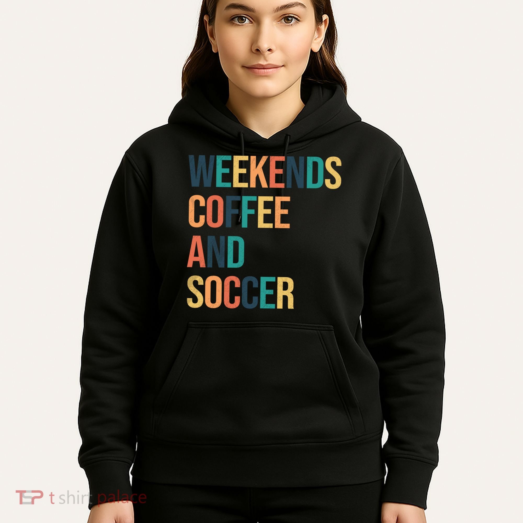 Weekends Coffee And Soccer Hoodie