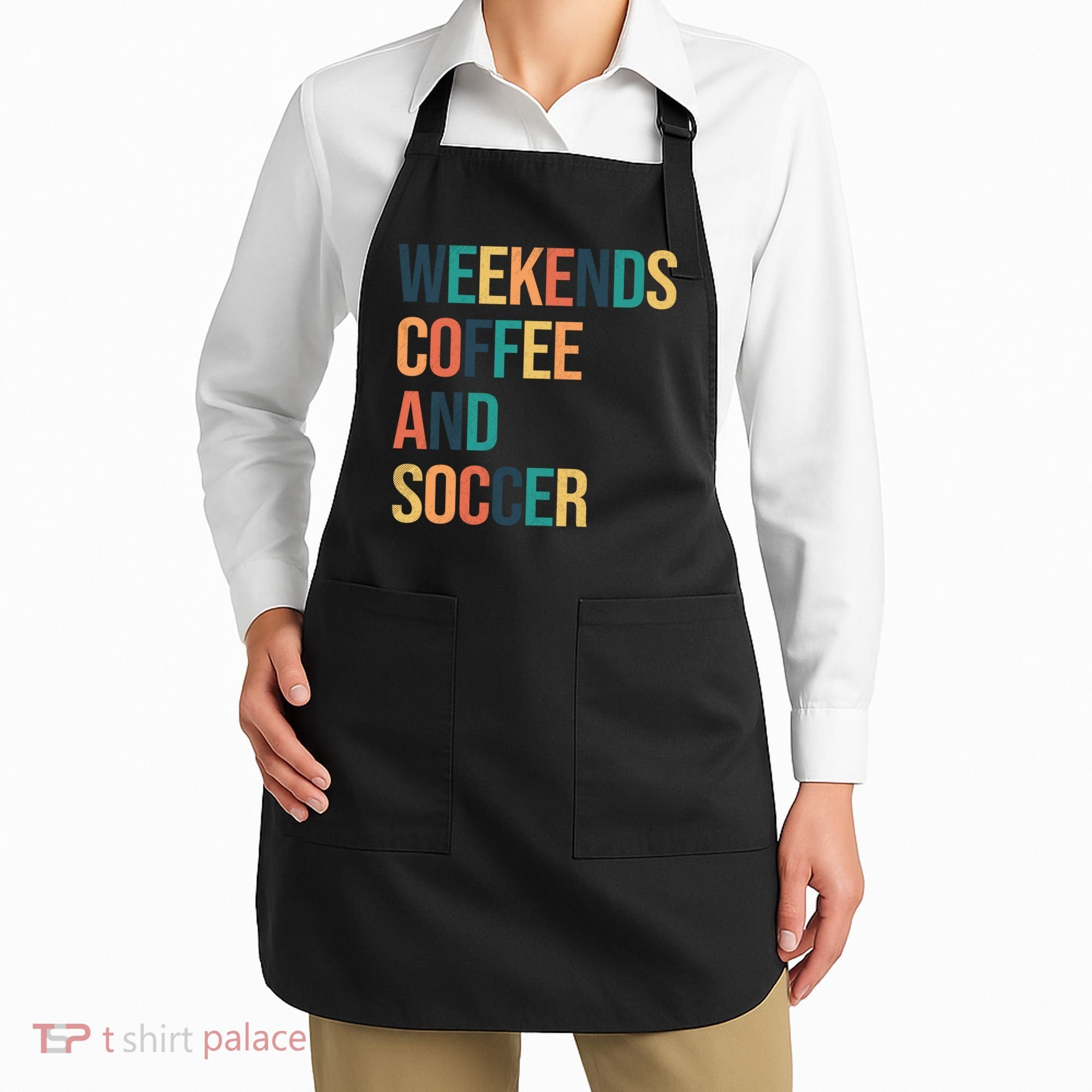Weekends Coffee And Soccer Apron