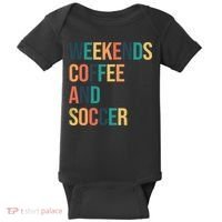 Weekends Coffee And Soccer Baby Bodysuit thumb 0