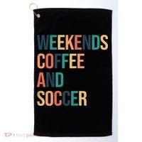 Weekends Coffee And Soccer Golf Towel thumb 0