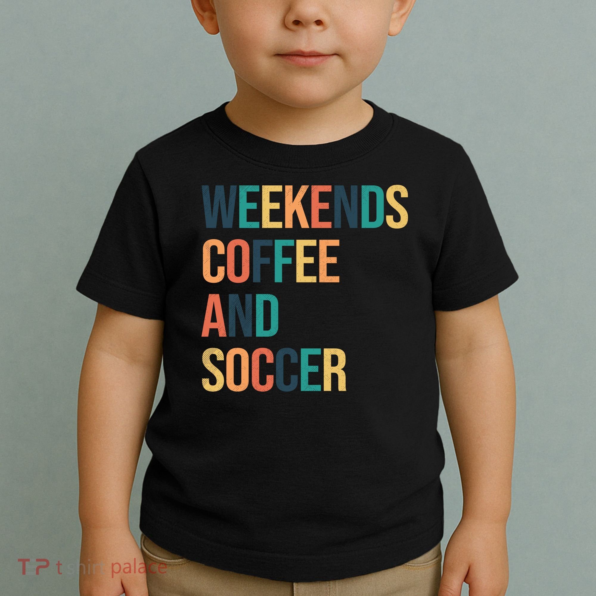Weekends Coffee And Soccer Toddler T-Shirt