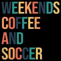 Weekends Coffee And Soccer Toddler T-Shirt thumb 4